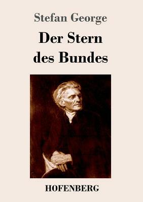 Der Stern des Bundes by Stefan George