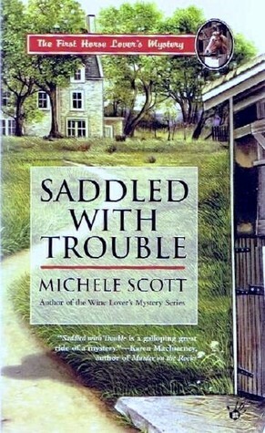 Saddled with Trouble by Michele Scott