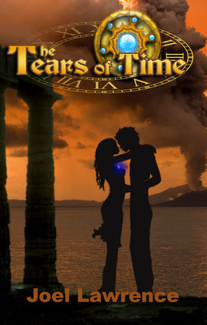 Tears of Time by Joel Lawrence