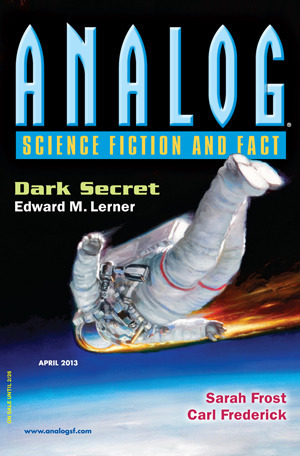 Analog Science Fiction and Fact, April 2013 by Brad Aiken, Edward M. Lerner, Carl Frederick, Jennifer R. Povey, Trevor Quachri, Kyle Kirkland, Seth Frost