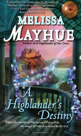 A Highlander's Destiny by Melissa Mayhue