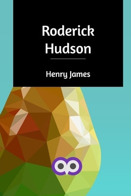 Roderick Hudson by Henry James