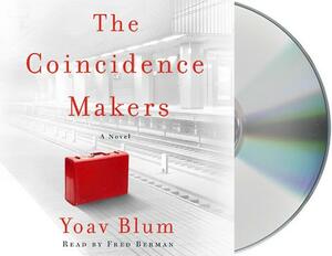 The Coincidence Makers by Yoav Blum