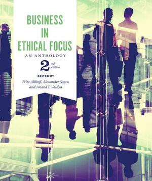 Business in Ethical Focus: An Anthology - Second Edition by 
