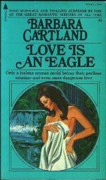 Love Is an Eagle by Barbara Cartland