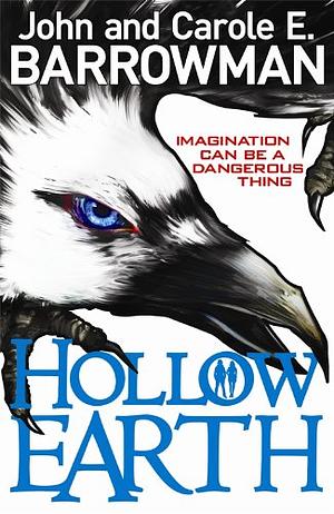 Hollow Earth by Carole E. Barrowman, John Barrowman