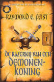 De Razernij van een Demonenkoning by Richard Heufkens, Raymond E. Feist
