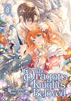 The Dragon Kinght's Beloved (Manga) Vol. 8 by Asagi Orikawa, Ritsu Aozaki