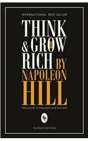 Think and Grow Rich Feb 01, 2015 Hill, Napoleon by Napoleon Hill