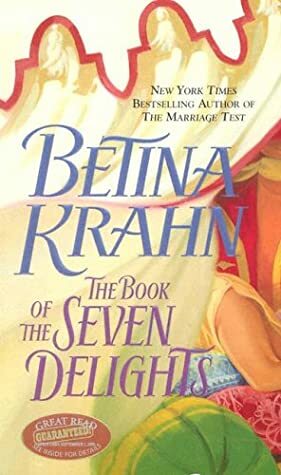 The Book of the Seven Delights by Betina Krahn