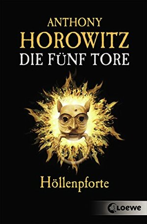 Höllenpforte by Anthony Horowitz