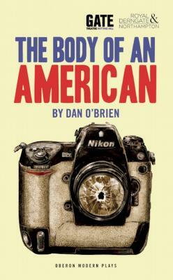 The Body of an American by Dan O'Brien