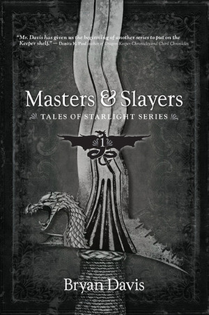 Masters & Slayers by Bryan Davis