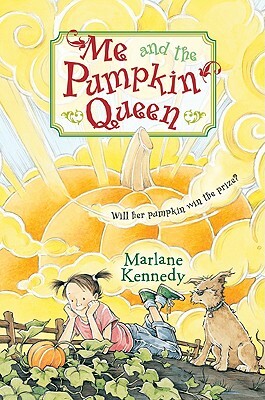 Me and the Pumpkin Queen by Marlane Kennedy