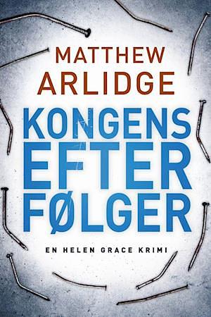 Kongens efterfølger by M.J. Arlidge