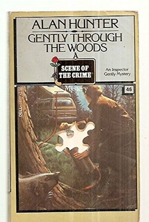 Gently Through the Woods by Alan Hunter