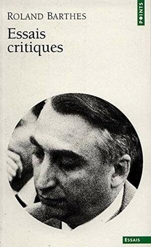 Essais critiques by Roland Barthes