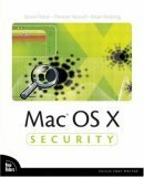 Mac Os X Security by Bruce Potter, Preston Norvell