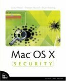 Mac Os X Security by Preston Norvell, Bruce Potter