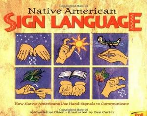Native American Sign Language by Madeline Olsen