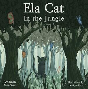 Ela Cat in the Jungle by Niki Knaub