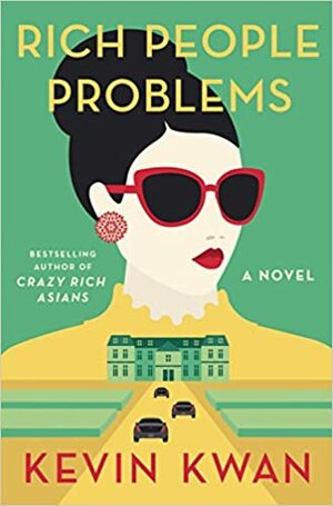 Kőgazdagok problémái by Kevin Kwan