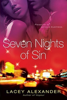 Seven Nights of Sin by Lacey Alexander