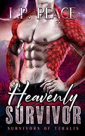 Heavenly Survivor: Survivors of Teralis by L.P. Peace