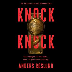 Knock Knock by Anders Roslund