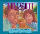 Hush!: A Fantasy in Verse by Dominic Catalano