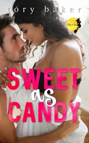 Sweet As Candy (Trick or Treat Collaboration) by Tory Baker