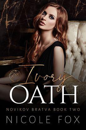 Ivory Oath by Nicole Fox