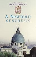 A Newman Synthesis by John Henry Newman, Erich Przywara