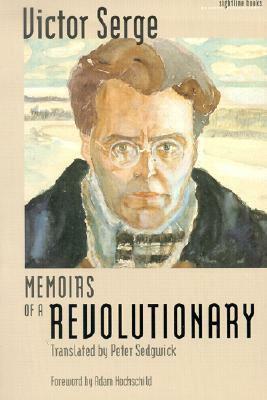 Memoirs of a Revolutionary by Victor Serge