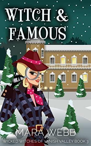 Witch and Famous by Mara Webb