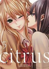 Citrus, Vol. 5 by Saburouta