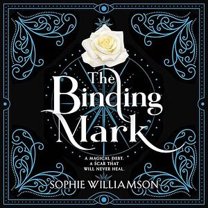 The Binding Mark by Sophie Williamson