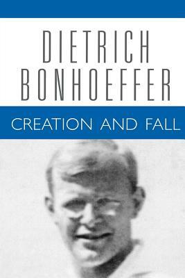 Creation and Fall by Dietrich Bonhoeffer