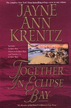 Together in Eclipse Bay by Jayne Ann Krentz