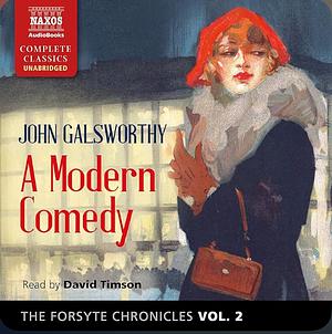 A Modern Comedy by John Galsworthy