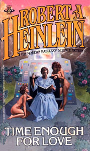 Time Enough For Love by Robert A. Heinlein