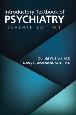 Introductory Textbook of Psychiatry by Nancy C. Andreasen, Donald W. Black