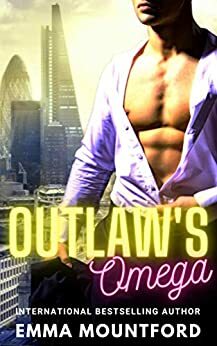 Outlaw's Omega: New World Alpha's by Emma Mountford