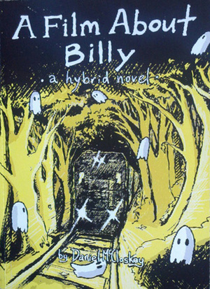 A Film About Billy by Daniel McCloskey