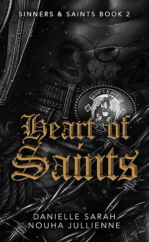 Heart of Saints by Danielle Sarah, Nouha Jullienne