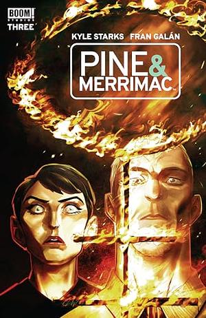 Pine and Merrimac #3 by Fran Galán, Kyle Starks