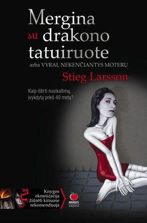 Mergina su drakono tatuiruote by Stieg Larsson