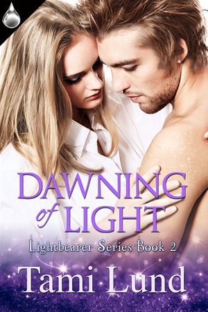 Dawning of Light by Tami Lund