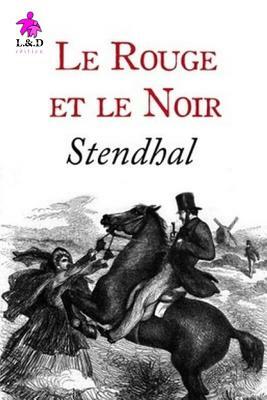 Le Rouge et le Noir by Stendhal