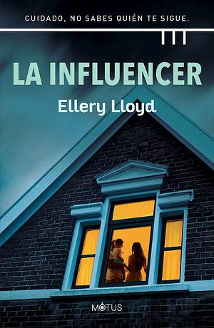 La influencer by Ellery Lloyd